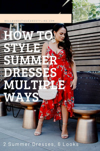 How to Style Summer Dresses Multiple Ways