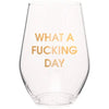 Having A Day Stemless Wine Glass