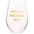 Having A Day Stemless Wine Glass