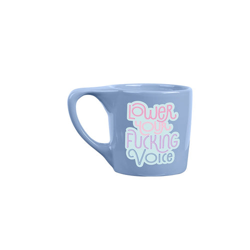 Lower Your Voice Mug