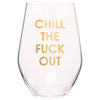 Chill Out Stemless Wine Glass